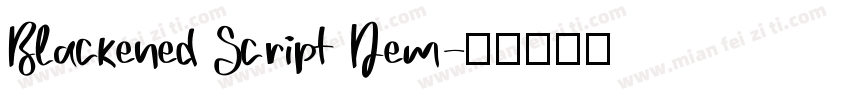 Blackened Script Dem字体转换